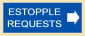 Click here for information about Estopple Requests.